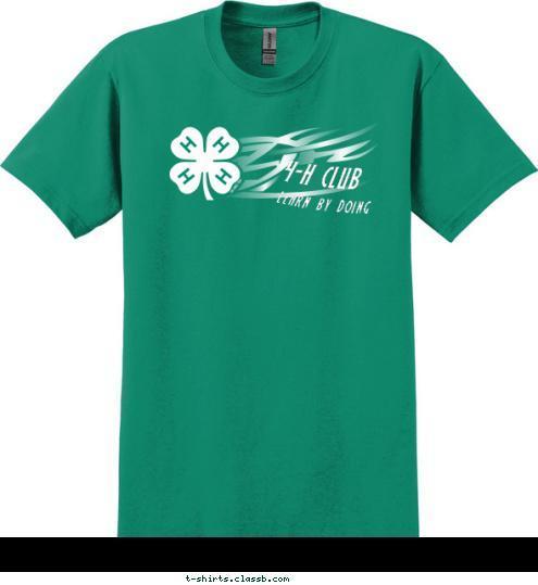 LEARN BY DOING 4-H CLUB T-shirt Design 