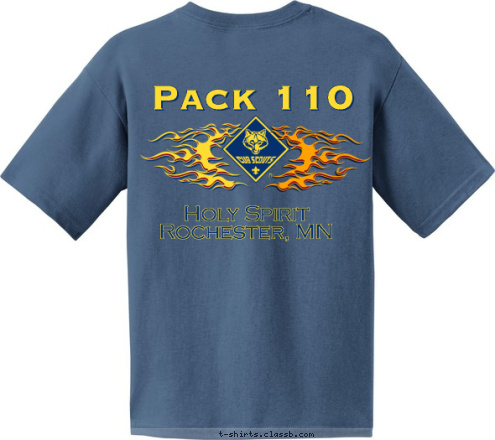 Pack 110
 Holy Spirit 
Rochester, MN Pack 110
 Holy Spirit 
Rochester, MN Holy Spirit 
Rochester, MN Pack 110
 T-shirt Design 