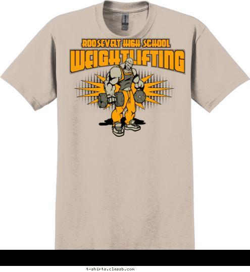 WEIGHTLIFTING ROOSEVELT HIGH SCHOOL T-shirt Design SP1271