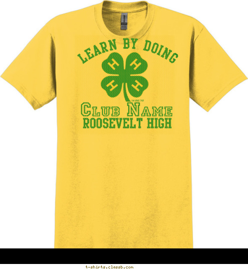 New Text ROOSEVELT HIGH Club Name LEARN BY DOING T-shirt Design 