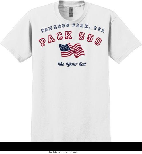 1998 EST. Timeless Values Do Your best PACK 550 CAMERON PARK, USA T-shirt Design 