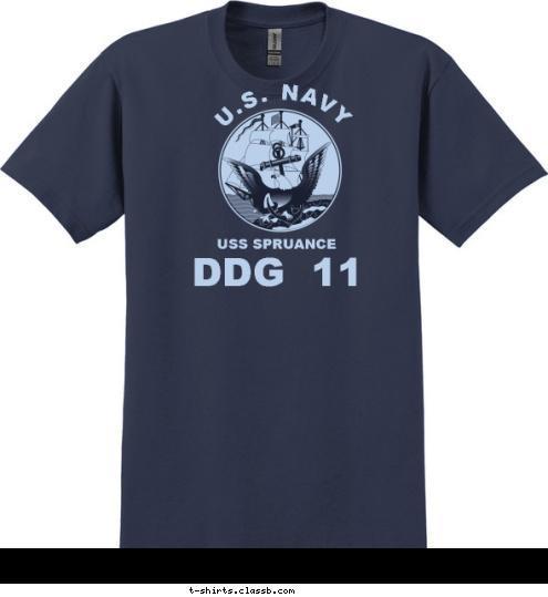 ALPHA COMPANY 1ST BN DDG  11 USS SPRUANCE U.S. NAVY T-shirt Design SP2204