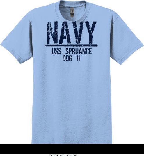 ALPHA COMPANY 1ST BN DDG 11 USS SPRUANCE T-shirt Design SP2205