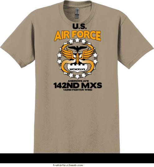 U.S. AIR FORCE ANDREWS AFB 142ND MXS 142ND FIGHTER WING T-shirt Design SP2206