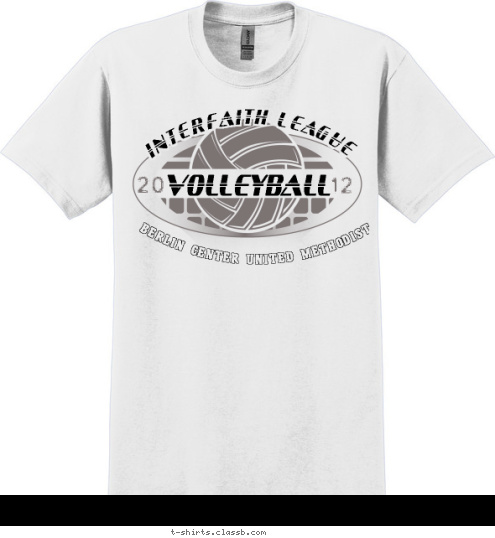 INTERFAITH LEAGUE BERLIN CENTER UNITED METHODIST 12 20 VOLLEYBALL T-shirt Design 