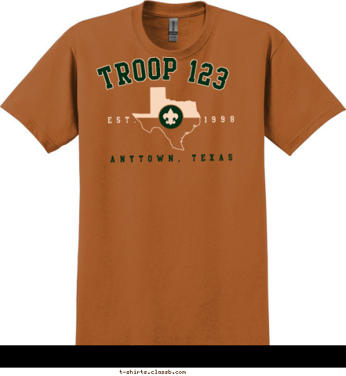TROOP 123 ANYTOWN, TEXAS EST. 1998 T-shirt Design SP840