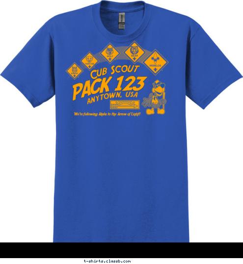PACK 123 ANYTOWN, USA We're following Akela to the Arrow of Light! Cub Scout T-shirt Design SP1173