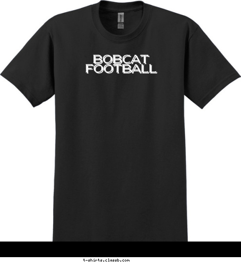 BOBCAT FOOTBALL BOBCAT FOOTBALL T-shirt Design 