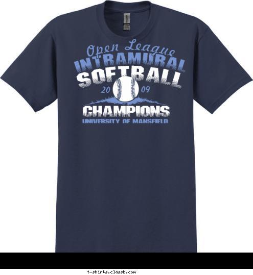 09 20 Open League INTRAMURAL UNIVERSITY OF MANSFIELD CHAMPIONS SOFTBALL T-shirt Design 