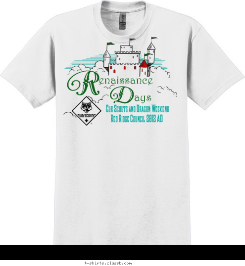 ays enaissance D R Red Ridge Council 2012 AD Cub Scouts and Dragon Weekend T-shirt Design Sp1296