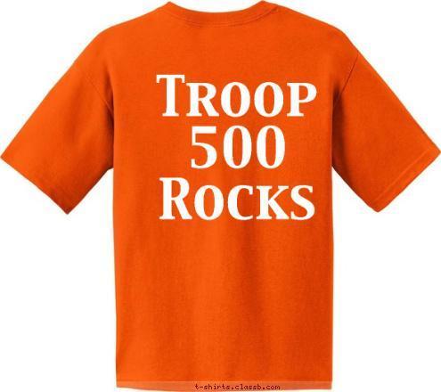 Troop 500 Rocks Troop 500 Rocks Troop 500 Rocks Troop 500 Rocks Troop 500 Rocks T-shirt Design 