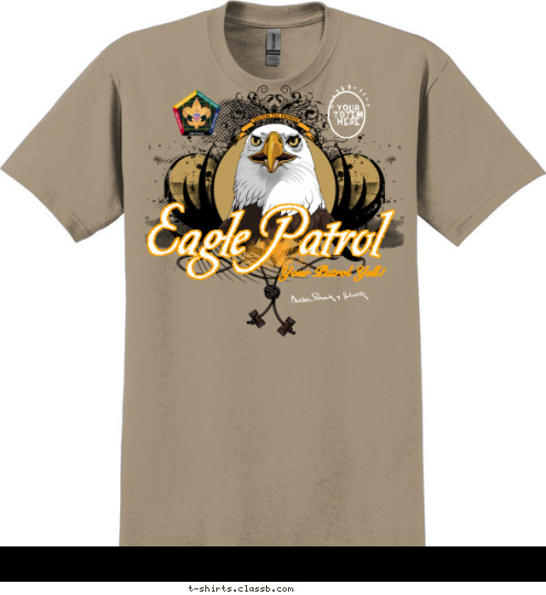 Eagle Patrol Your Patrol Yell! C1-250-11-1 Your 
Totem 
Here T-shirt Design sp3251