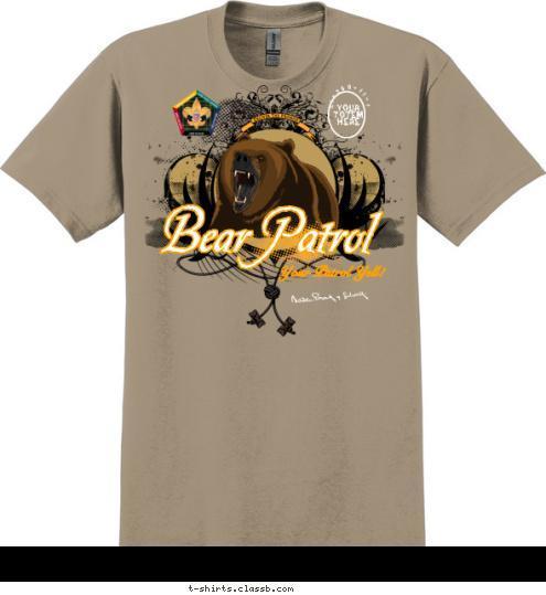 Bear Patrol Your Patrol Yell! C1-250-11-1 Your 
Totem 
Here T-shirt Design sp3252