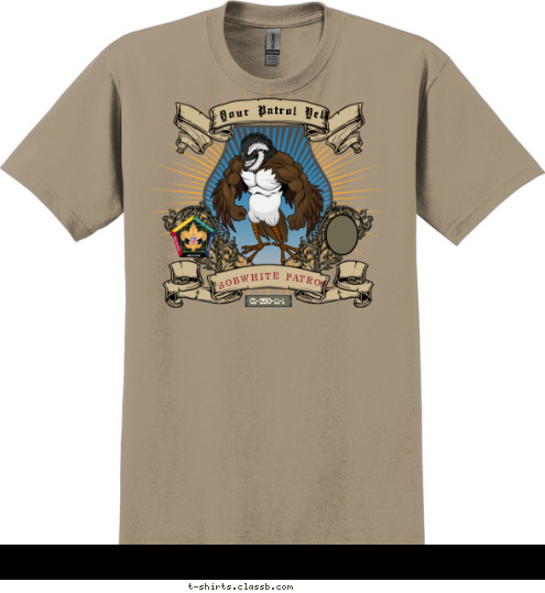 BOBWHITE PATROL C1-250-11-1 Your Patrol Yell T-shirt Design sp3250