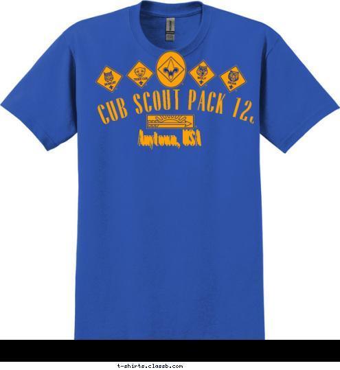 Anytown, USA Anytown, USA CUB SCOUT PACK 123 T-shirt Design 