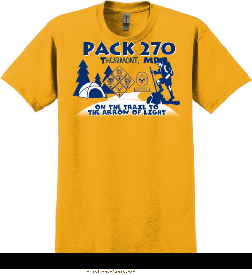 ON THE TRAIL TO
THE ARROW OF LIGHT
 PACK 270 Thurmont, MD T-shirt Design 