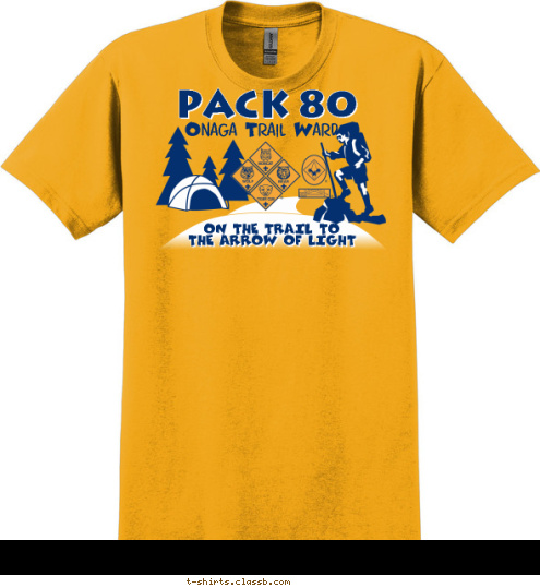 ON THE TRAIL TO
THE ARROW OF LIGHT
 PACK 80 Onaga Trail Ward T-shirt Design 