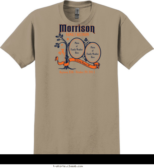 Morrison FAMILY REUNION Anytown, USA - October 20, 2011 T-shirt Design 