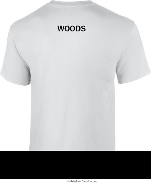 New Text New Text WOODS
 


 Your text here! T-shirt Design 