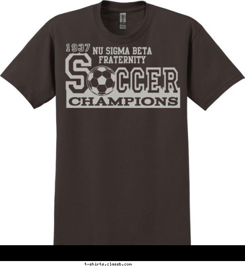 STATE CHAMPIONS NU SIGMA BETA 
FRATERNITY 1937 2008 T-shirt Design 