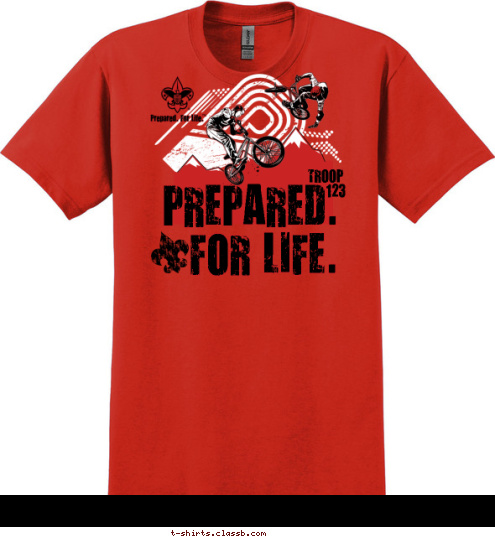 Your text here! 123 TROOP PREPARED.
FOR LIFE. T-shirt Design SP3189