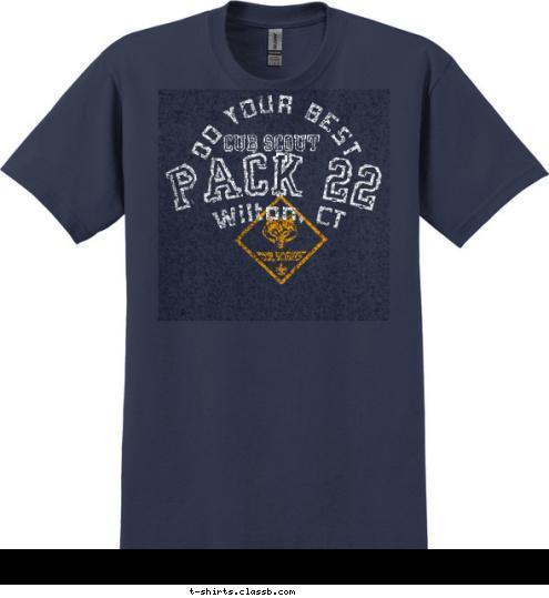 Wilton, CT PACK 22 CUB SCOUT DO YOUR BEST T-shirt Design 