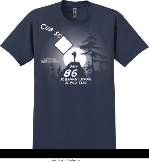 St. Raphael's School
El Paso, Texas 86 Pack Cub Scouts T-shirt Design 