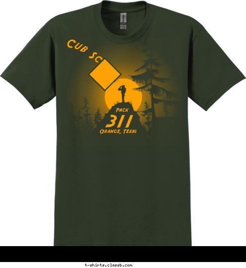 Orange, Texas 311
 Pack Cub Scouts T-shirt Design 