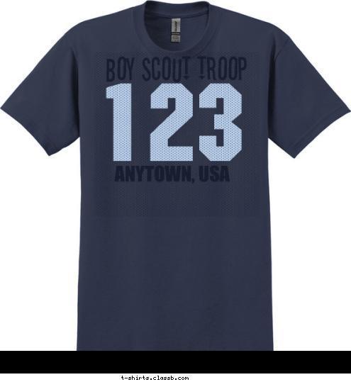 123 ANYTOWN, USA BOY SCOUT TROOP T-shirt Design 