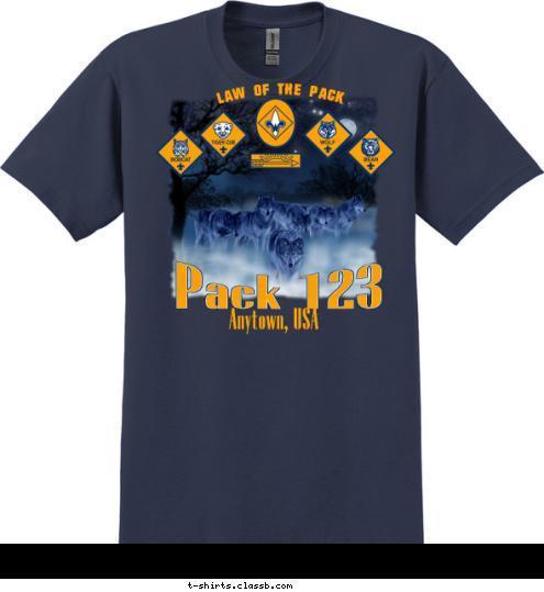 LAW OF THE PACK Anytown, USA Pack 123 T-shirt Design dp3266