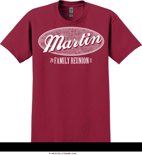 11 20 FAMILY REUNION Martin T-shirt Design 