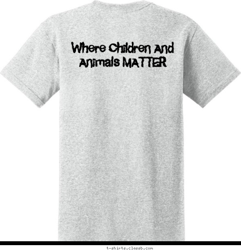 Where Children And Animals MATTER Where Children And Animals MATTER T-shirt Design 