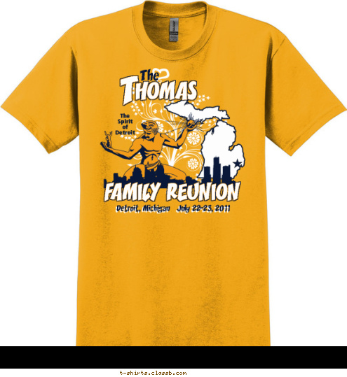 Detroit, Michigan   July 22-23, 2011 FAMILY REUNION The
Spirit
of
Detroit The HOMAS T T-shirt Design 