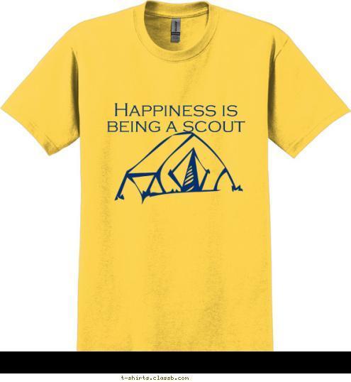 Happiness is being a scout T-shirt Design 