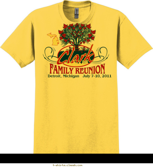 Detroit, Michigan   July 7-10, 2011 FAMILY REUNION Clark T-shirt Design 