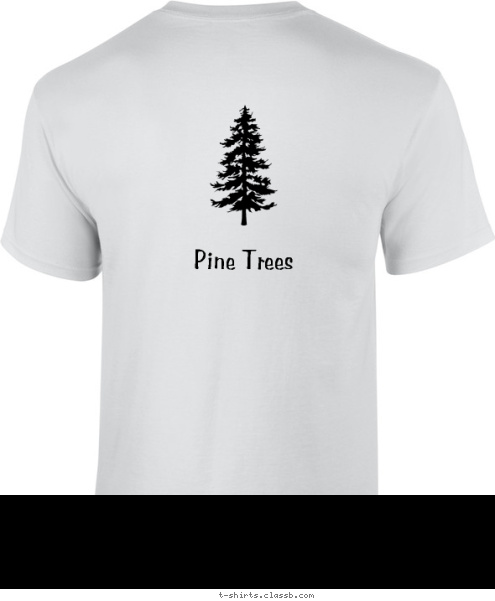 New Text New Text New Text Your text here! Pine Trees T-shirt Design 