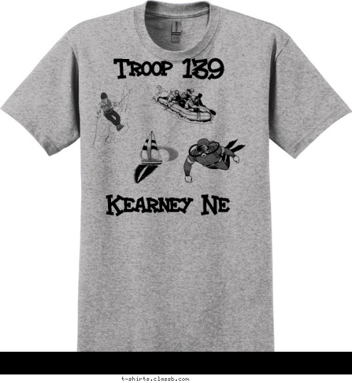 Troop 139 Troop 139 Troop 139
 Kearney Ne T-shirt Design 