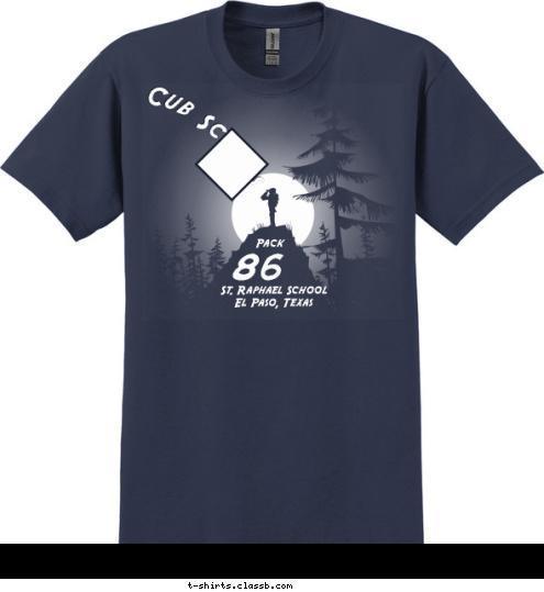 St. Raphael School
El Paso, Texas 86 Pack Cub Scouts T-shirt Design 