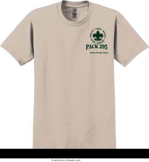 2008 - 2009 Flower Mound, Texas PACK 295 CUB SCOUTS T-shirt Design 