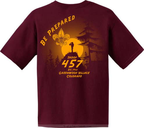 Est. 1962 Troop 457 457 Be Prepared Be Prepared Est. 1962 Troop Greenwood Village
Colorado Greenwood Village
Colorado T-shirt Design 
