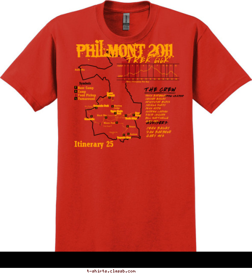 PHILMONT 2011 TREK 616K THE CREW KEVIN BARBOUR,
CONNOR BAILEY
KRZYSZTOF BZDYK
JOSHUA DUFFY
SEAN HYDE
ANDREW LARSON
DAVID LEGARE
BILL MARTINELLO
ALEX MYK CREW LEADER ADVISORS: JOHN BAILEY
DAN BARBOUR
GARY MYK Itinerary 25 T-shirt Design 