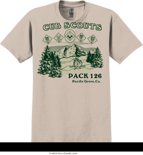 Pacific Grove, Ca. PACK 126 CUB SCOUTS T-shirt Design 