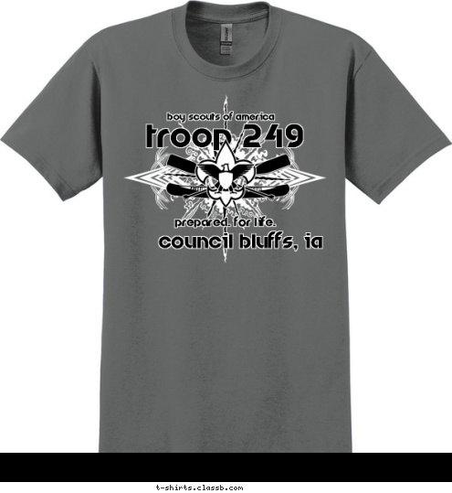 Troop 249 Council Bluffs, Ia prepared. for life. Troop 249 boy scouts of america T-shirt Design 