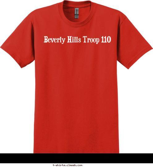 Beverly Hills Troop 110 T-shirt Design 