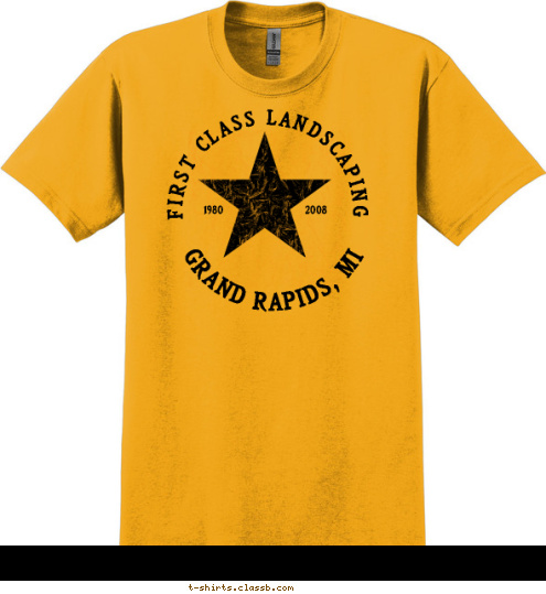 1980                             2008 GRAND RAPIDS, MI FIRST CLASS LANDSCAPING T-shirt Design 