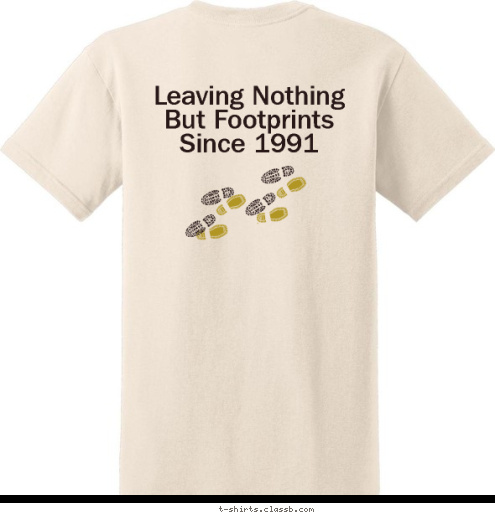 EXPEDITION 123-D-2011  Leaving Nothing But Footprints Since 1991 ANYTOWN, USA T-shirt Design 