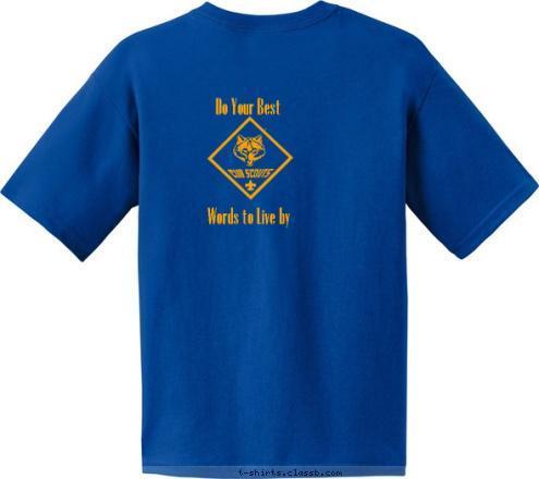 Do Your Best Words to Live by Souderton, PA CUB SCOUT PACK 401 T-shirt Design Pack 401, 2