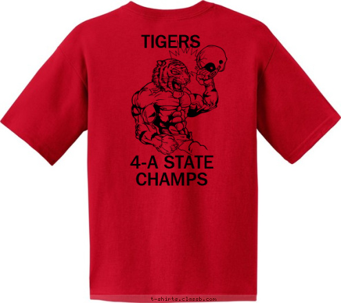 N C H S 4-A STATE CHAMPS TIGERS  PUT A TIGER IN YOUR LIFE T-shirt Design WE OWN THIS