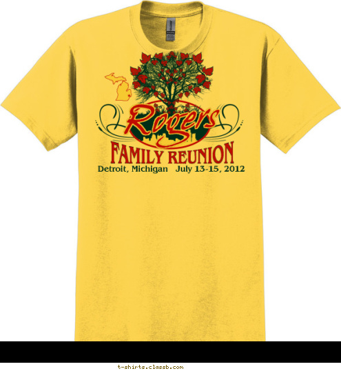 Detroit, Michigan   July 13-15, 2012 FAMILY REUNION Rogers T-shirt Design 