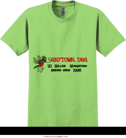 New Text New Text Served since  1998 ANYTOWN, USA Troop 123 20  Million   Mosquitoes  T-shirt Design 